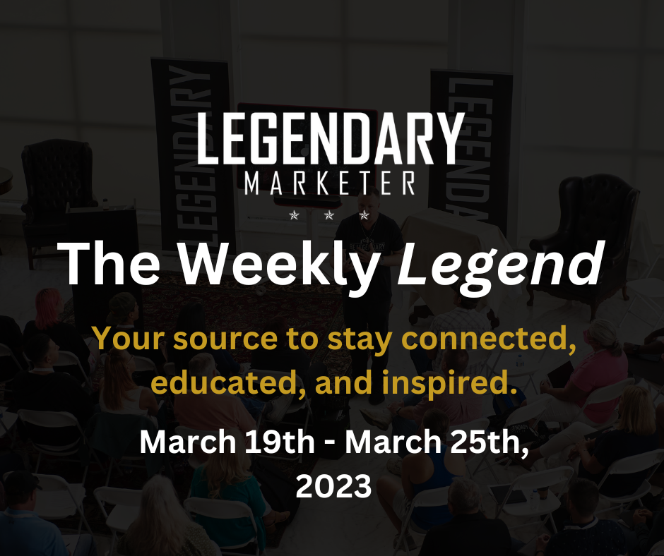 The Weekly Legend March 19th-25th