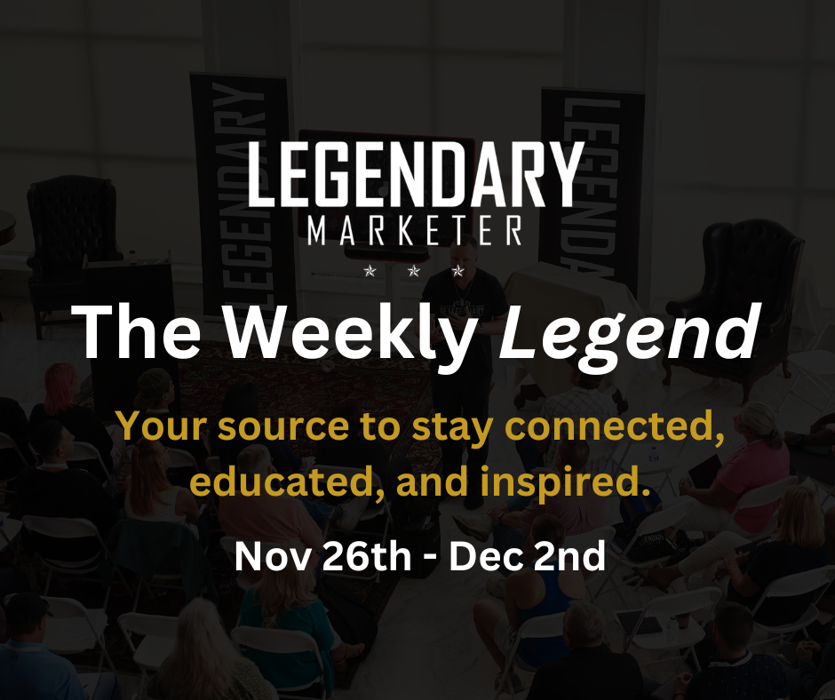 The Weekly Legend November 26th – December 2nd